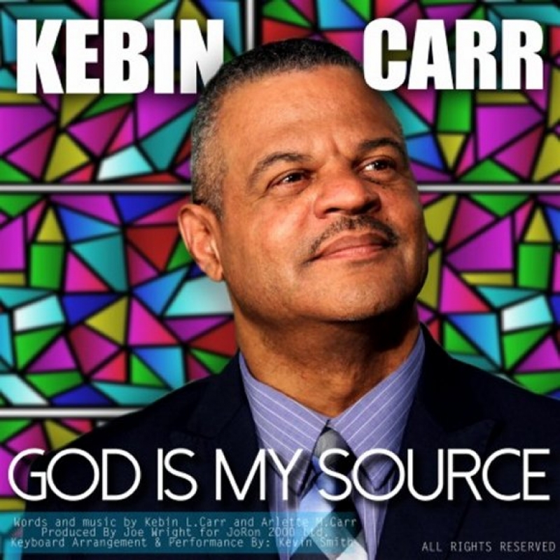Kebin L Carr - God Is My Source Final